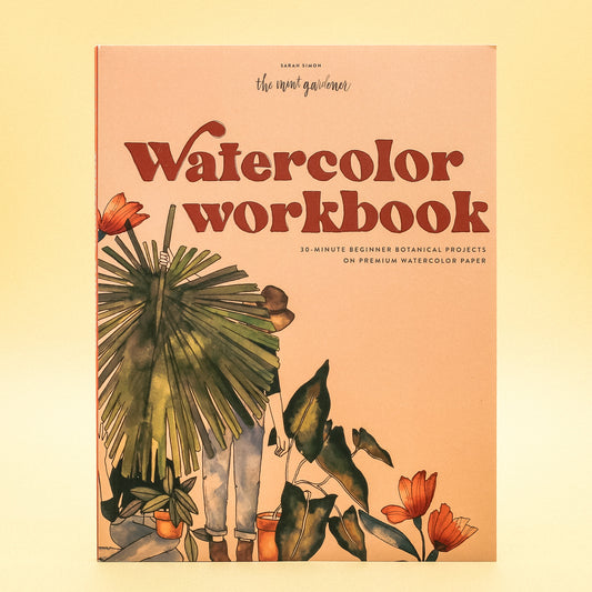 Watercolor Workbook: 30-Minute Beginner Projects