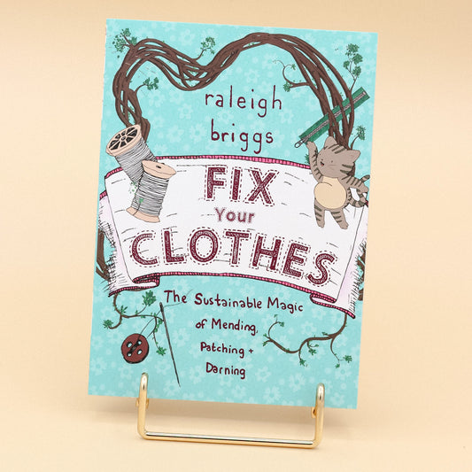 Microcosm Publishing & Distribution Fix Your Clothes: Sustainable Magic of Mending