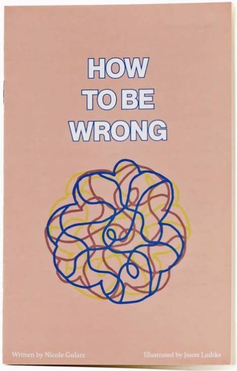 Microcosm Publishing & Distribution How to Be Wrong (Zine)